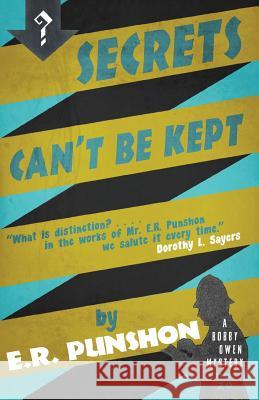 Secrets Can't be Kept: A Bobby Owen Mystery Punshon, E. R. 9781911413394 Dean Street Press - książka