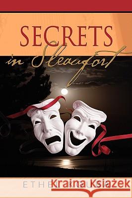 Secrets in Sleaufort Ethel Kouba 9781601456557 Booklocker.com - książka