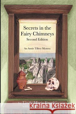 Secrets in the Fairy Chimneys, 2nd Edition Marianne Savage Linda Maria Frank 9780998971414 R. R. Bowker - książka