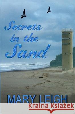 Secrets in the Sand Mary Leigh 9781976323881 Createspace Independent Publishing Platform - książka