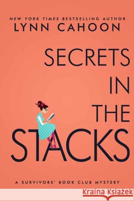 Secrets in the Stacks: A Second Chance at Life Murder Mystery Lynn Cahoon 9781516111169 Lyrical Underground - książka