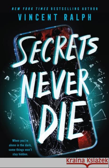 Secrets Never Die Vincent Ralph 9781250882158 St. Martin's Publishing Group - książka