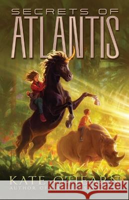 Secrets of Atlantis Kate O'Hearn 9781534456976 Aladdin Paperbacks - książka