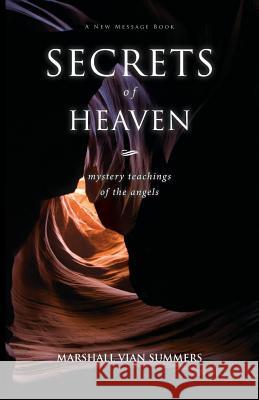 Secrets of Heaven Marshall Vian Summers 9781884238161 New Knowledge Library - książka