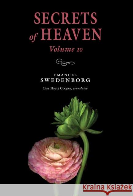 Secrets of Heaven Volume 10: The Portable New Century Edition Emanuel Swedenborg 9780877854371 New Century Edition - książka