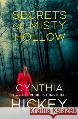 Secrets of Misty Hollow Cynthia Hickey   9781956654554 Winged Publications - książka