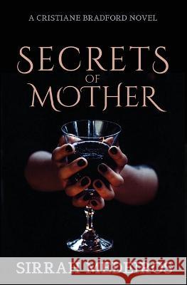 Secrets of Mother Sirrah Medeiros   9798985202533 Tundra Swan Press - książka