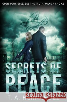 Secrets of PEACE Hernandez, T. a. 9780692743201 Sanita Street Publishing - książka