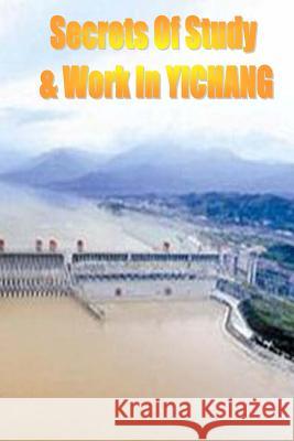 Secrets of Study & Work in YICHANG: English Version 1 Cambrigton, Dave 9781499620832 Createspace - książka