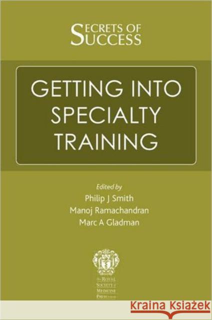 Secrets of Success: Getting Into Specialty Training Ramachandran, Manoj 9781853158933  - książka