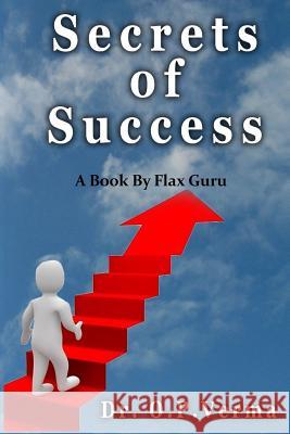 Secrets of Success: Smart way to success for every student Verma, O. P. 9781506039244 Createspace - książka