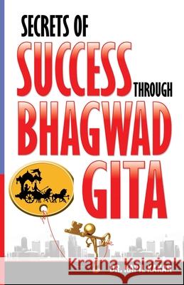 Secrets of Success Through Bhagwadgeeta K. Kakkar 9788128823916 Diamond Books - książka