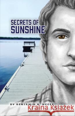 Secrets of Sunshine Benjamin R Nysse 9781645381037 Ten16 Press - książka