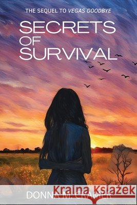 Secrets of Survival Donna M. Cramer 9781968428334 Kirk House Publishers - książka