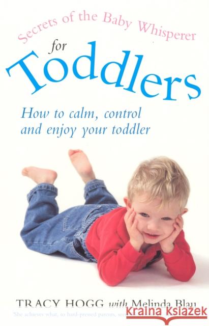Secrets Of The Baby Whisperer For Toddlers Tracey Hogg 9780091884598  - książka