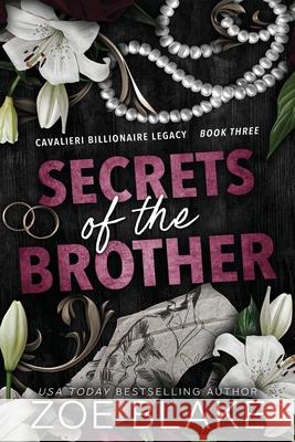 Secrets of the Brother: A Dark Enemies to Lovers Romance Zoe Blake 9781734447828 Poison Ink Publications - książka