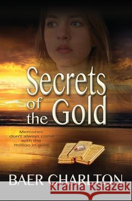 Secrets of the Gold Baer Nmi Charlton 9781949316209 Mordant Media - książka