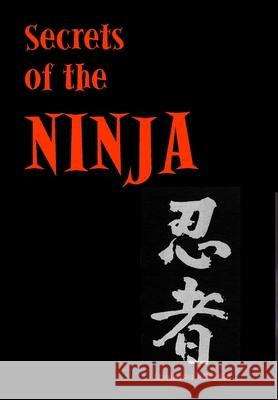 Secrets of the Ninja Ashida Kim 9780557652273 Lulu.com - książka