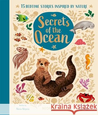 Secrets of the Ocean: 15 Bedtime Stories Inspired by Nature Neon Squid 9781838993443 Priddy Books - książka