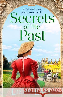 Secrets of the Past: A page-turning family saga from bestseller Lizzie Lane Lizzie Lane   9781837518319 Boldwood Books Ltd - książka