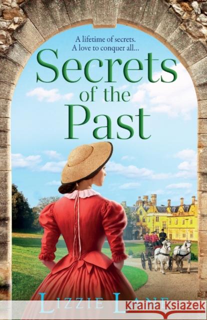 Secrets of the Past: A page-turning family saga from bestseller Lizzie Lane Lizzie Lane   9781837518326 Boldwood Books Ltd - książka