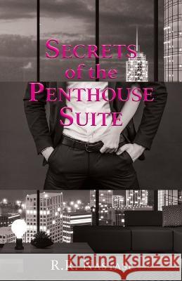 Secrets of the Penthouse Suite R R Nastasi   9781662933134 Gatekeeper Press - książka