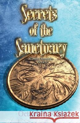 Secrets of the Sanctuary Octavia J. Riley 9781734827217 Poisoned Apple Publishing - książka