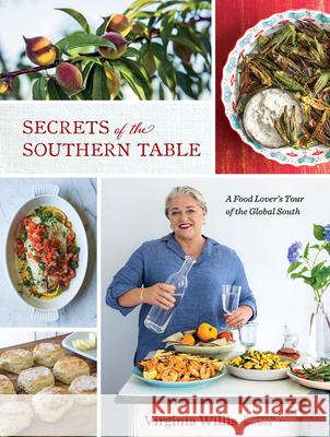 Secrets of the Southern Table: A Food Lover's Tour of the Global South Virginia Willis 9780544932548 Houghton Mifflin - książka