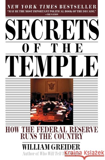 Secrets of the Temple: How the Federal Reserve Runs the Country William Greider 9780671675561 Touchstone Books - książka