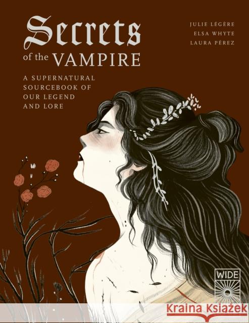 Secrets of the Vampire Elsa Whyte 9780711285064 Wide Eyed Editions - książka