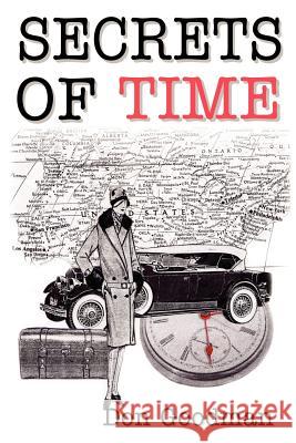 Secrets of Time Don Goodman 9780595234097 Writers Club Press - książka