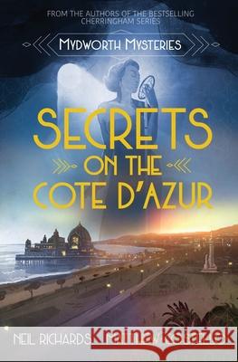 Secrets on the Cote D'Azur Neil Richards Matthew Costello 9781913331177 Red Dog Press - książka
