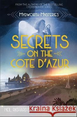 Secrets on the Cote D\'Azur Neil Richards Matthew Costello 9781914480256 Red Dog Press - książka