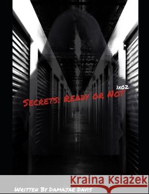 Secrets: Ready or Not Damajae Davis 9798693087125 Independently Published - książka