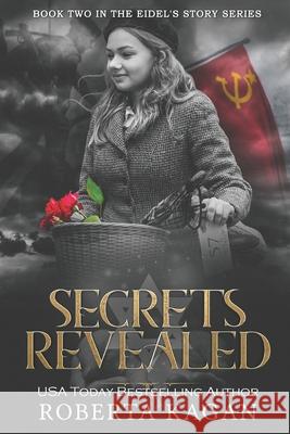 Secrets Revealed: Book Two Roberta Kagan 9781986512862 Createspace Independent Publishing Platform - książka