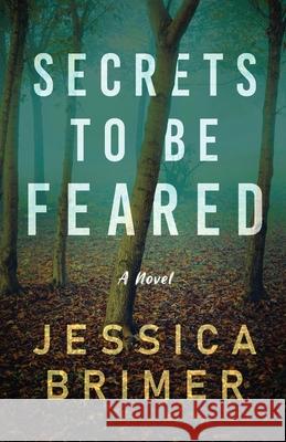 Secrets to be Feared Jessica Brimer 9784824135803 Next Chapter - książka