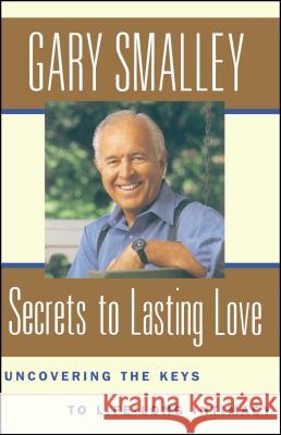 Secrets to Lasting Love Smalley 9780684850511 Simon & Schuster - książka