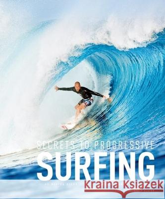 Secrets to Progressive Surfing Didier Piter 9781908520999  - książka