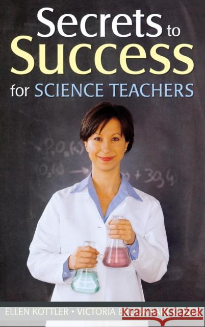 Secrets to Success for Science Teachers Ellen Kottler Victoria Brookhart Costa 9781412966252 Corwin Press - książka