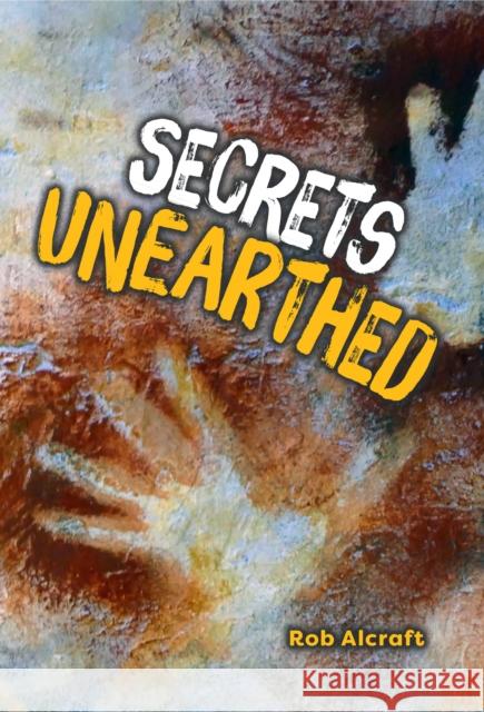 Secrets Unearthed: Fluency 6 Rob Alcraft 9780008624774 HarperCollins Publishers - książka