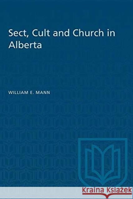 SECT CULT AND CHURCH IN ALBERTA  9780802061409 TORONTO UNIVERSITY PRESS - książka