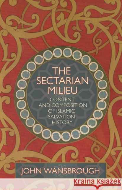 Sectarian Milieu: Content and Compositio Wansbrough, John E. 9781591023784 Prometheus Books - książka