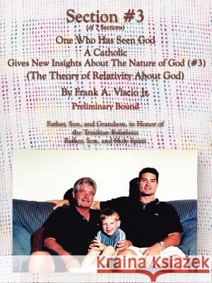 Section #3 Frank A., Jr. Viscio 9780759688261 Authorhouse - książka