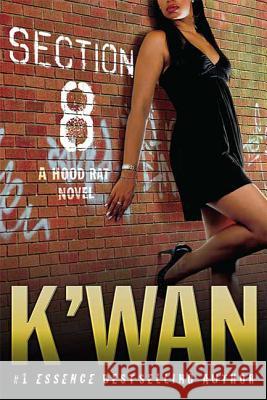 Section 8: A Hood Rat Novel K'wan 9780312536961 Saint Martin's Griffin,U.S. - książka