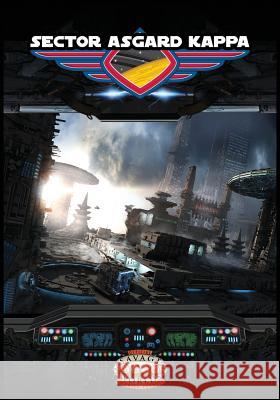 Sector Asgard Kappa for Savage Worlds Ian R. Liddle Darren W. Pearce Janina Joves 9781979486514 Createspace Independent Publishing Platform - książka
