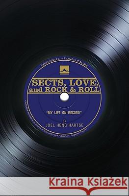 Sects, Love, and Rock & Roll: My Life on Record Joel Hen 9781608993277 Cascade Books - książka