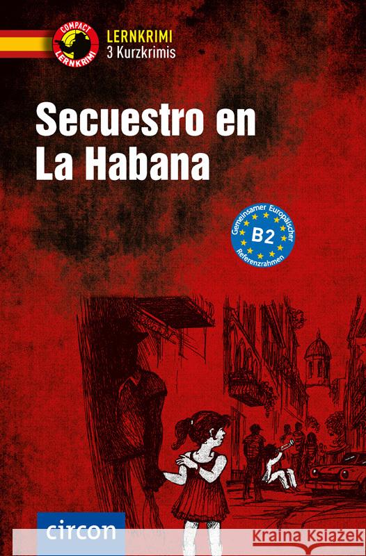 Secuestro en La Habana Martín, Mario, Montes Vicente, María 9783790100389 Circon - książka