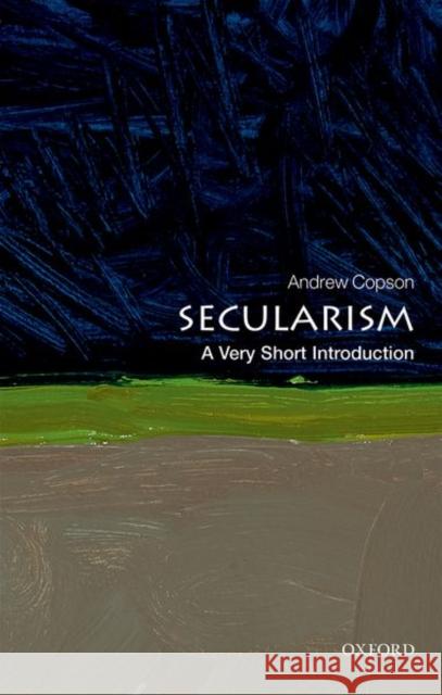 Secularism: A Very Short Introduction Andrew Copson 9780198747222 Oxford University Press - książka