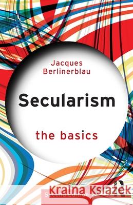 Secularism: The Basics Jacques Berlinerblau 9781032596822 Routledge - książka