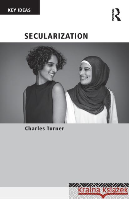 Secularization Charles Turner   9781138801561 Taylor and Francis - książka